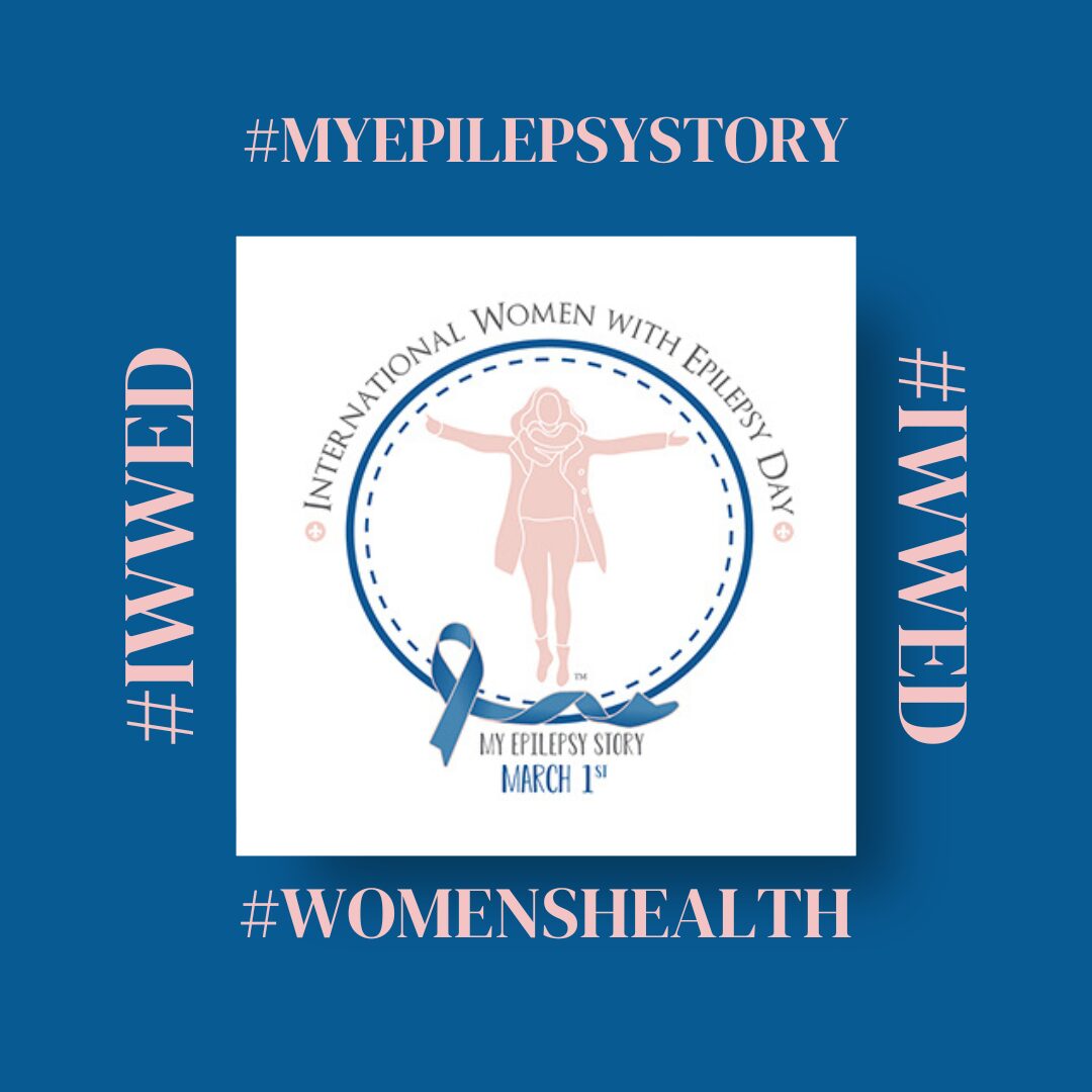 International Women with Epilepsy Day - My Epilepsy Story